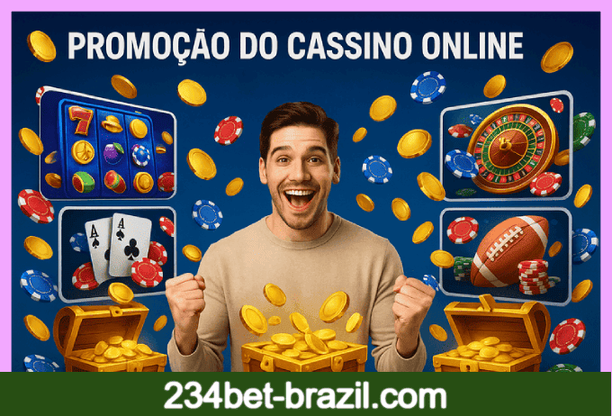 Bônus e recompensas exclusivas do Cassino 234BET